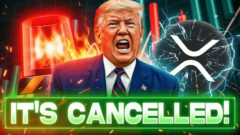 BREAKING: XRP Holders Trump Just CANCELLED IT! (This Affects Everything!)