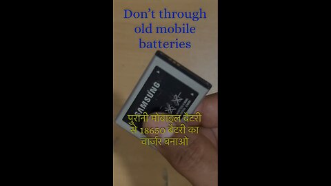 Make a 18650 Charger Using an Old Mobile Battery