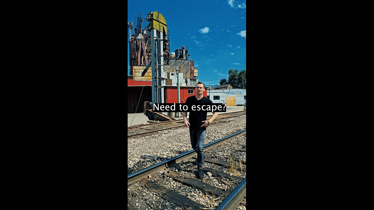 when you need to escape