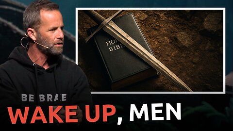 Here’s What Modern Christian Men NEED to Know | Kirk Cameron