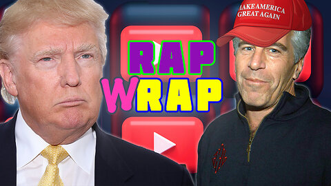 Republicans Won't Drop Epstein Files, MAGA Turns on Trump, Trump Lashes Out - July 19, 2025 Rap Wrap