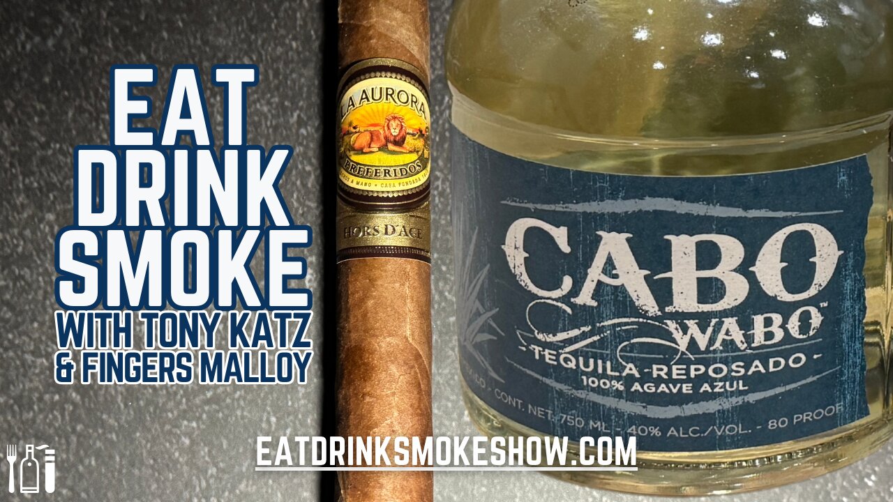 La Aurora Hors D’Age and Cabo Wabo Reposado Tequila
