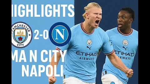 HIGHLIGHTS | Man City 2-0 Napoli | Record-breaking Haaland and Doku fire City to victory over Napoli