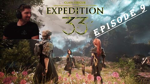 Revisiting Past Failures, Mountain Adventures - Clair Obscur: Expedition 33 (Episode 9)