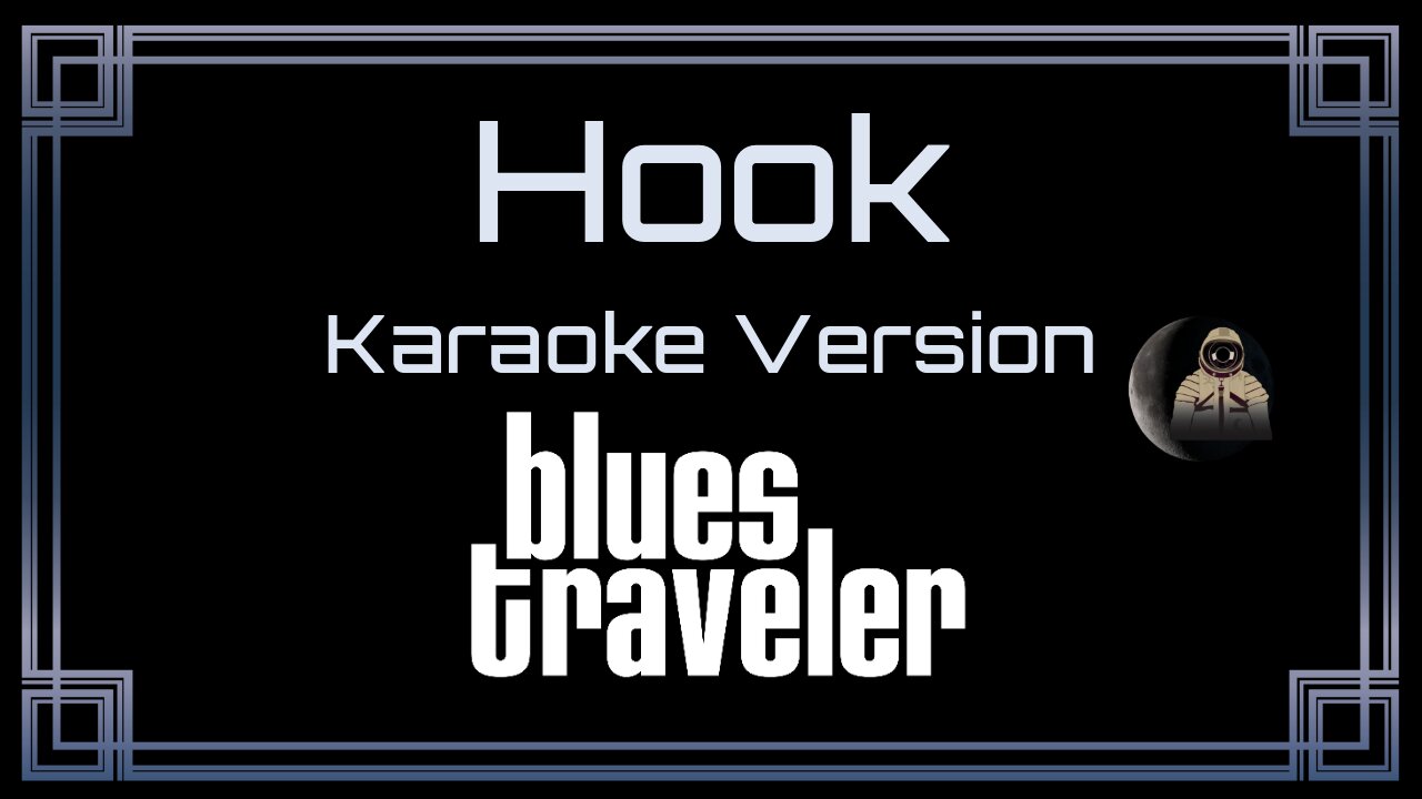 Blues Traveler - Hook (CC)