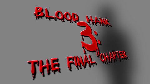 Blood Hank 3 Trailer