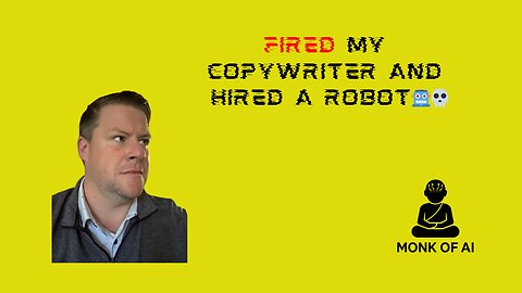 🤖 I Fired My Copywriter and Let AI Take Over — Here’s What Happened 💥