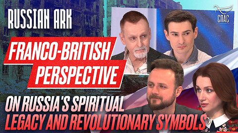 Franco-British Perspective on Russia's Spiritual Legacy and Revolutionary Symbols