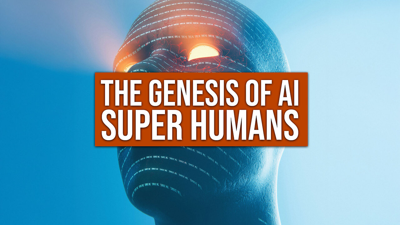 The Genesis of AI Super Humans