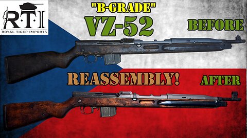 Royal Tiger Imports B-Grade VZ-52 Full Restoration! Reassembly!