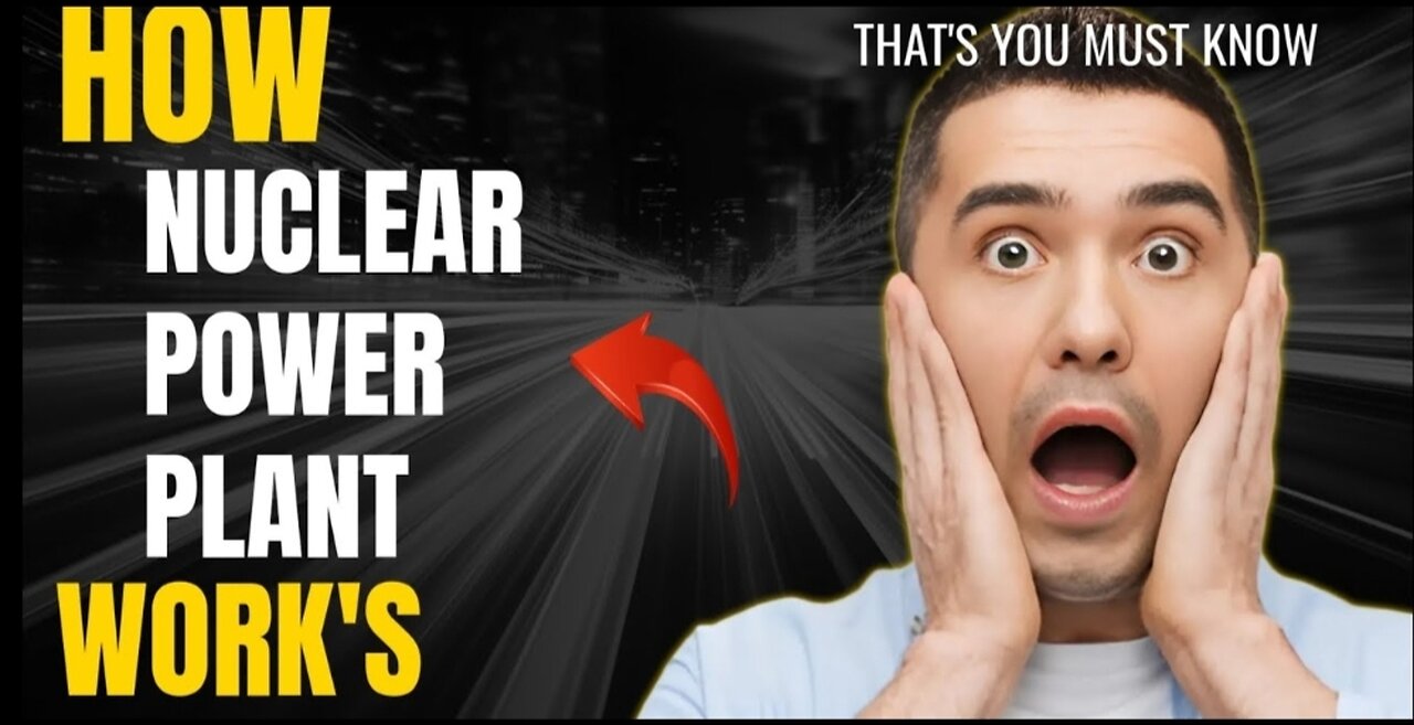 HOW NUCLEAR POWERPLANT WORKS | SIMPLE EXPLANATION