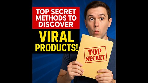 Top Secret Methods to Discover Viral Products!