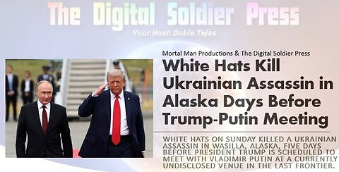 White Hats Kill Ukrainian Assassin in Alaska Days Ahead of Trump - Putin Meeting