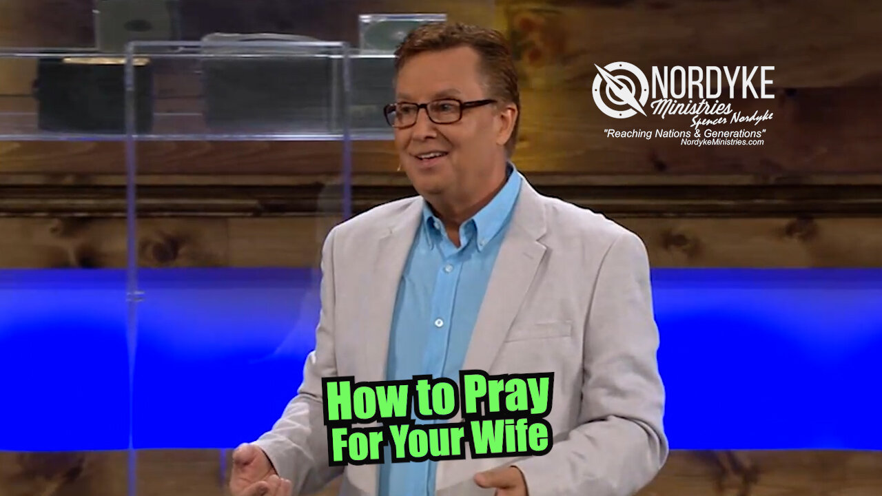 How to Pray For Your Wife