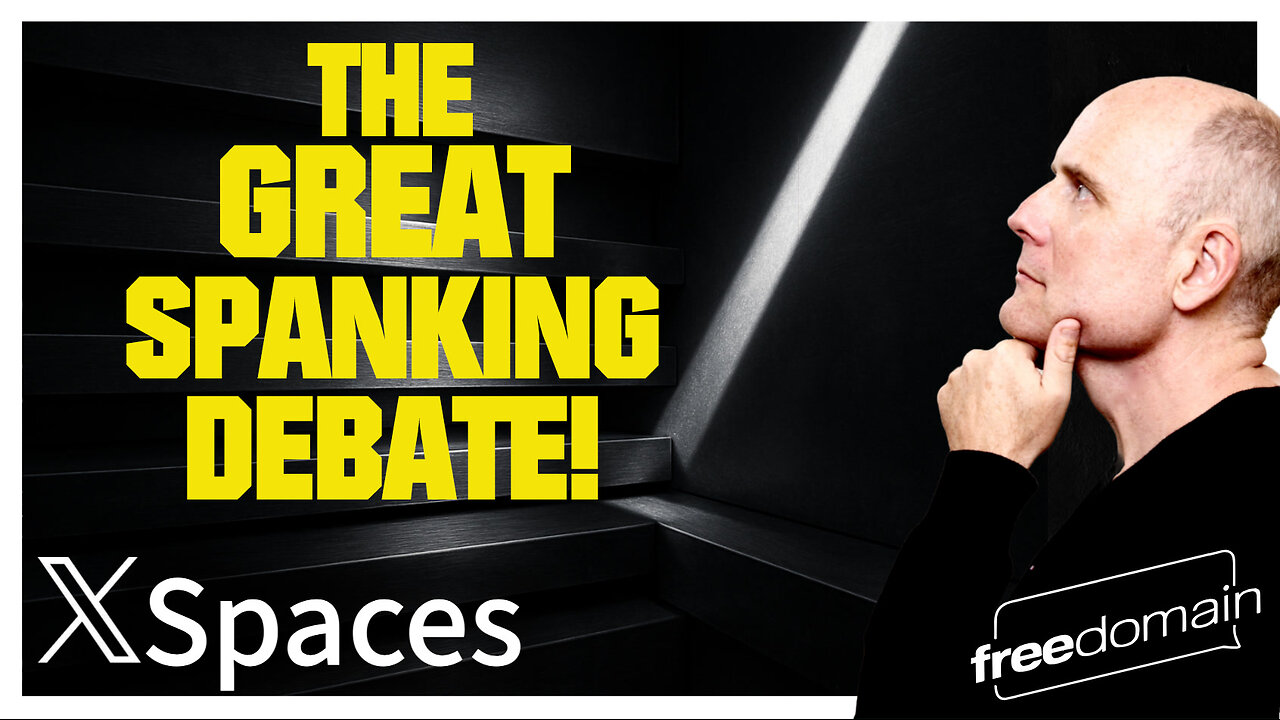 The Great Spanking Debate Twitter/X Space