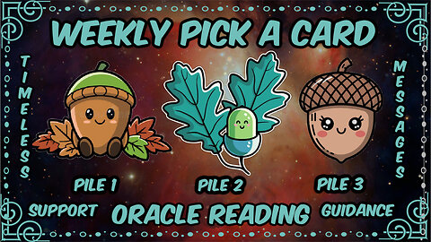 Pick A Card Oracle Reading Timeless Messages for Guidance & Support