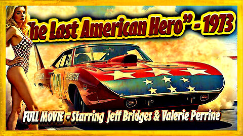 The Last AMERICAN 🇺🇸 Hero (1973) | Full Movie | Action | NASCAR | Thriller | Jeff Bridges