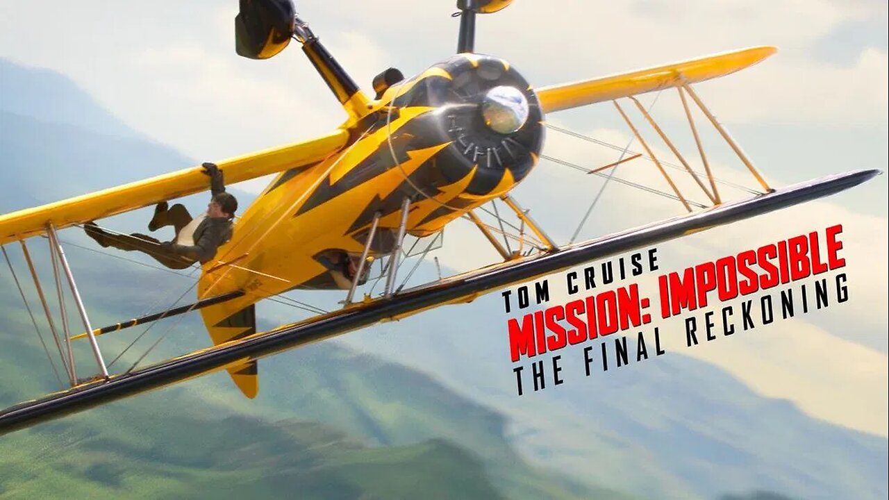 Mission: Impossible - The Final Reckoning 2025