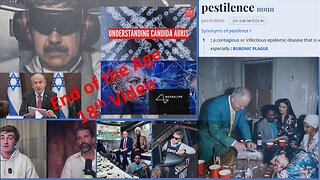 End of the Age | 18th Video (Viewer Discretion Advised)