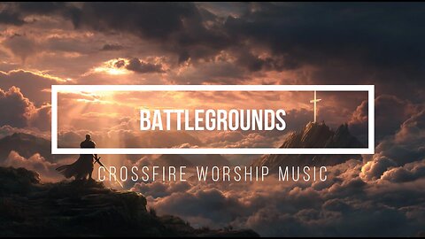 Battlegrounds (Original Mix) | Christian Vocal Trance Music