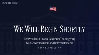 Vice President JD Vance Celebrates Thanksgiving with Servicemembers and Delivers Remarks