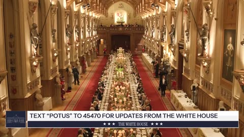 President Trump and FLOTUS Participate in a State Banquet at Windsor Castle, September 17, 2025
