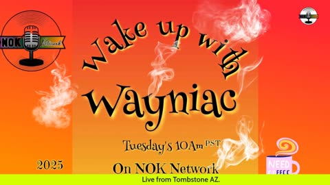 Wake Up With The Wayniac LIVE Ep83