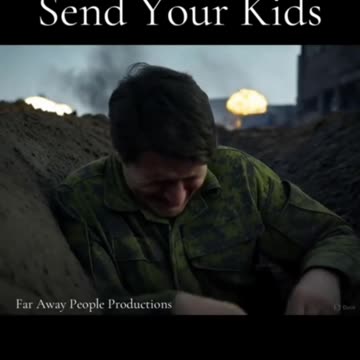 War - Send Your Own Kids