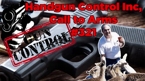 Handgun Control Inc, Call To Arms #321 - Bill Cooper