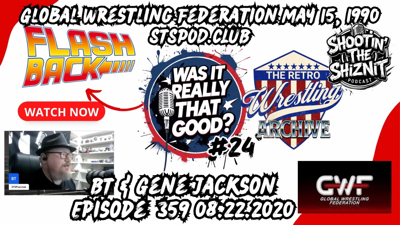 FLASHBACK FRIDAY: “Was It Really THAT Good?” E24: , Episode 359