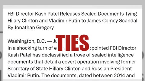 Fact Check: Kash Patel Did NOT Release Documents Tying Hillary And Putin To 'Comey Scandal'