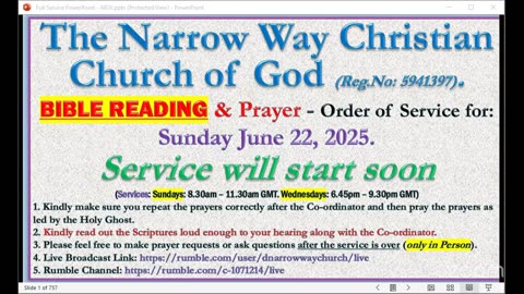 The Narrow Way Christian Church of God - BIBLE-READING and Prayer Service - Sunday 22/06/2025