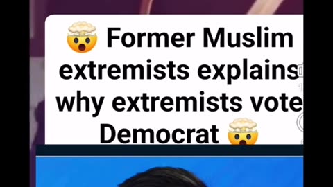 Islamic Extremist only vote for democrats