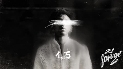 21 Savage - 1.5