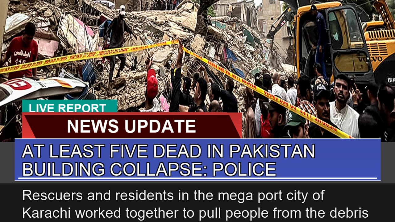 At Least Five Dead in Pakistan Building Collapse