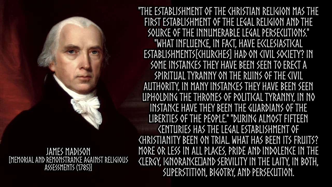 James Madison quote on Christianity▮Antijudaic19165