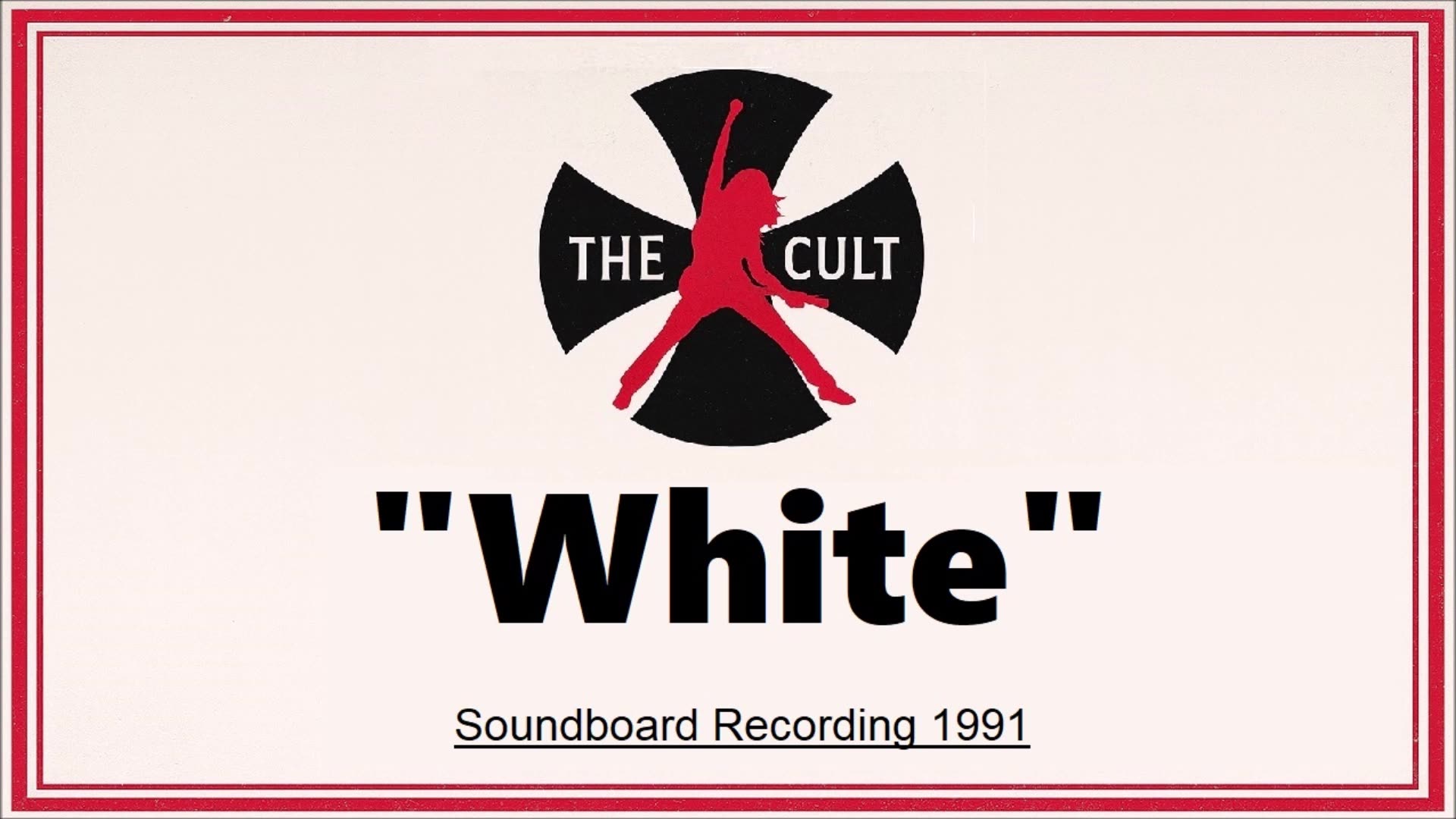 The Cult - White (Live in Florence, Italy November 8, 1991) Soundboard