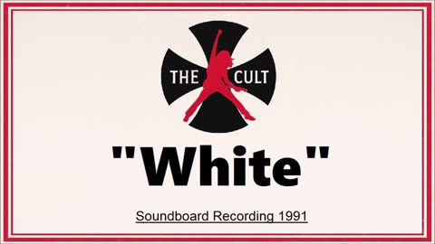 The Cult - White (Live in Florence, Italy November 8, 1991) Soundboard