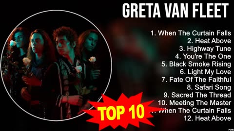 Best Songs of Greta Van Fleet