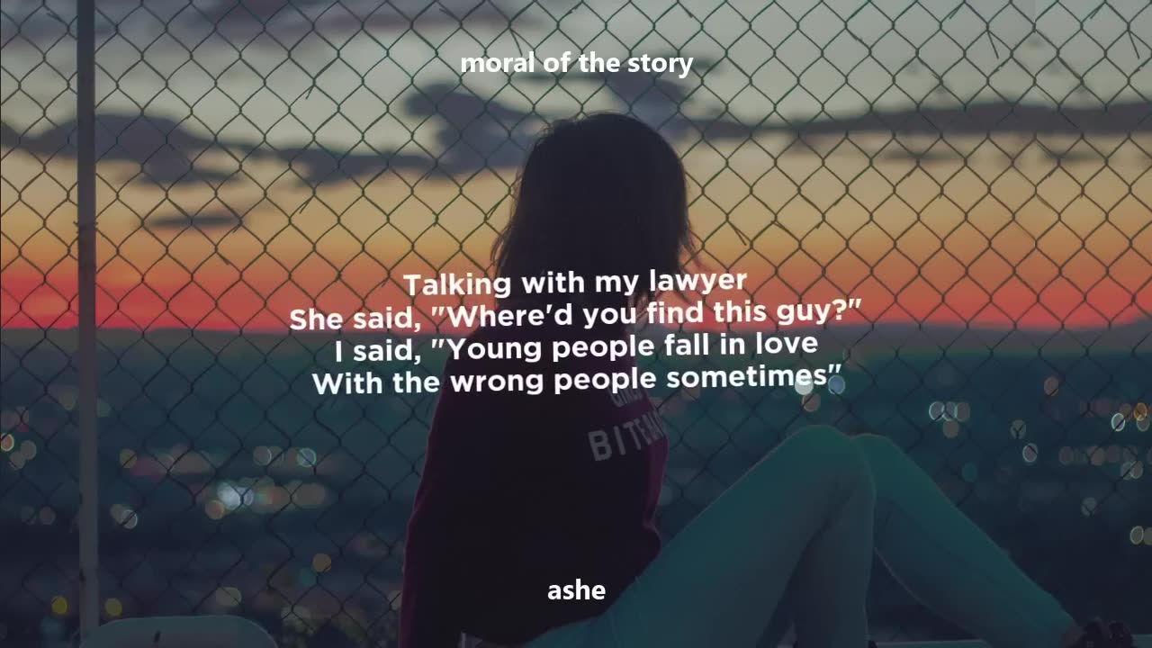 Ashe - Moral of the Story (Clean - Lyrics)