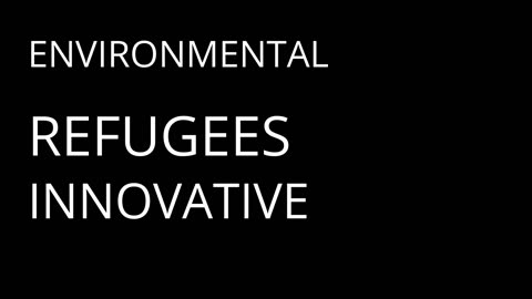 Climate Crisis, Borders in a Twist: The Rise of Environmental Refugees - Part 4