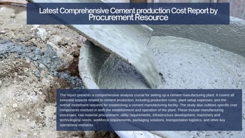 Latest Comprehensive Cement production Cost Report