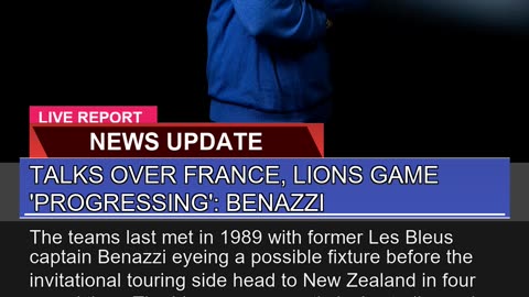 Talks Over France Lions Game Progressing Benaz
