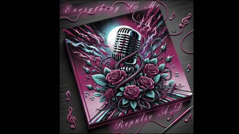 Everything To Me | Repulse A.D. (Official Audio)