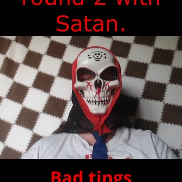 Me vs. Satan: Round 1 👿