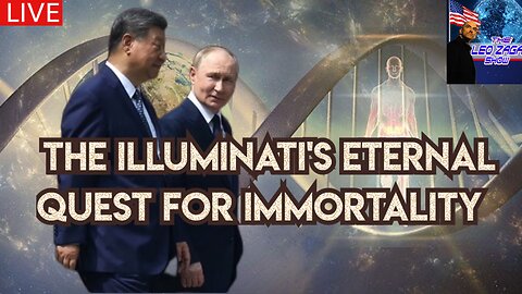 THE ILLUMINATI'S ETERNAL QUEST FOR IMMORTALITY