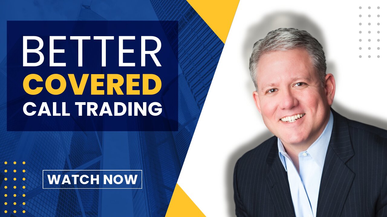 Smart Covered Call Selling