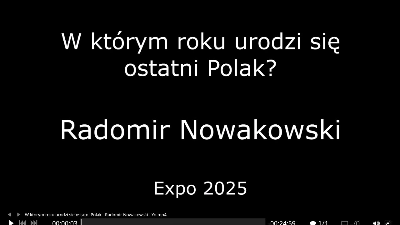 W którym roku urodzi się ostatni Polak? - Radomir Nowakowski