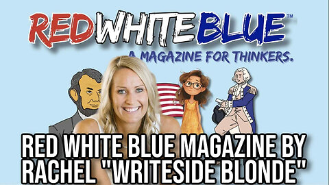 Red White Blue Magazine by Rachel "Writeside Blonde"