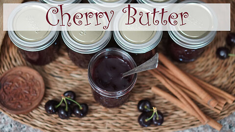 Spiced Cherry Butter Canning Recipe